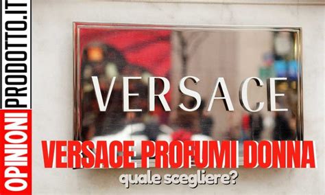 versace profumi da donna|Fragranze e profumi di lusso .